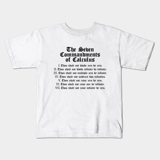 The Seven Commandments of Calculus (Black) Kids T-Shirt by inotyler